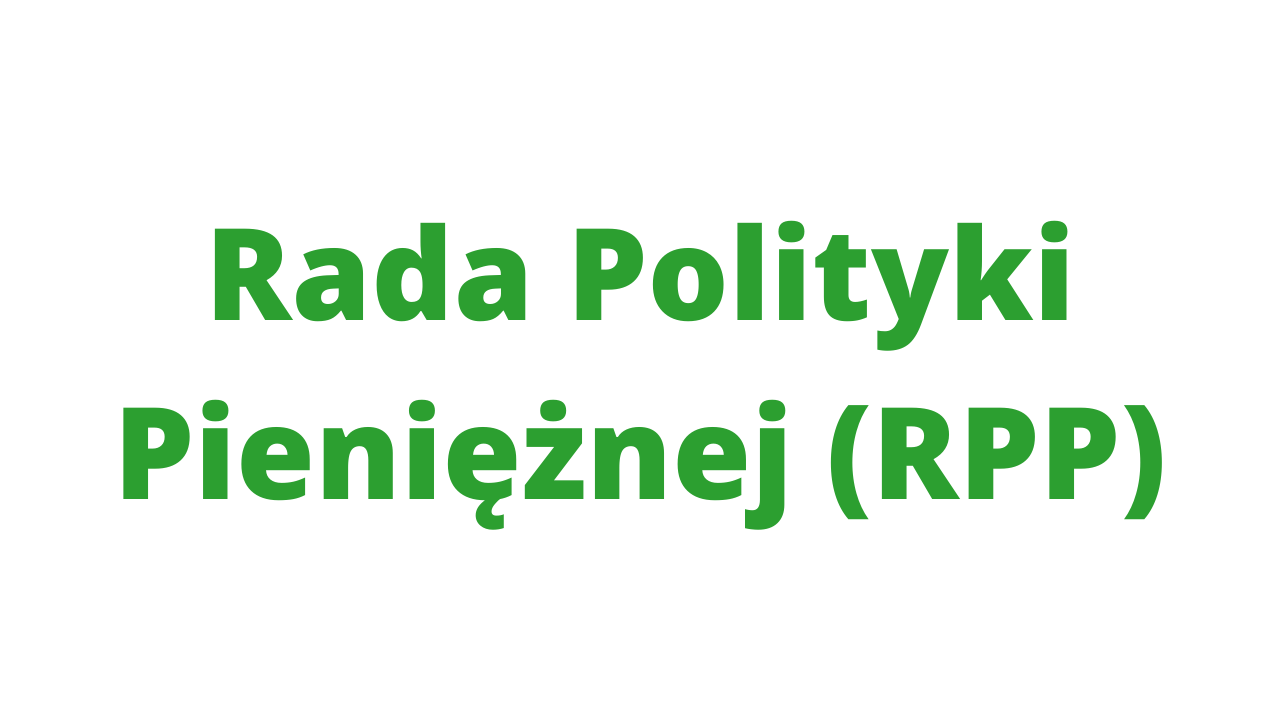 organ Narodowego Banku Polskiego jest podmiotem niezależnym od rządu. 